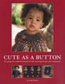 Cute As A Button