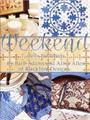 WEEKEND-Quilts and Projects by Barb Adams and Alma Allen